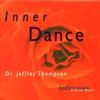 Jeffrey Dr. Thompson Inner Dance (CD)
