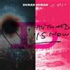Duran Duran All You Need Is Now (CD) Album