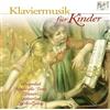 Various Klaviermusik Für Kinder: Wiegenlied / Rondo alla Turca / Elfentanz (CD)