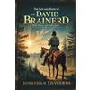 ReadaClassic.com The Life and Diary of David Brainerd: With Notes and Reflections