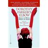 Grand Central Publishing Dorothy Parker's Elbow: Tattoos on Writers, Writers on Tattoos