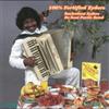 Buckwheat Zydeco 100% Fortified Zydeco (CD)