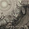 Alpha Tiger Alpha Tiger (CD) Album Digipak