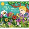 Marla Lewis I Love to Talk to Plants (CD)