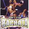 Compilation Don'T Stop Bachata (CD)