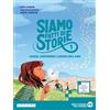 Edizioni Scolastiche Bruno Mondadori Siamo fatti di storie. Leggere, comprendere e scrivere con il WRW. Con Mitologia ed epica. Per la Scuola media. Con e-book. Con espansione online (Vol. 1)