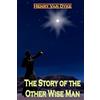 NVKHG The Story Of The Other Wise Man