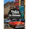 Klett Sprachen GmbH Un día en La Habana. Buch + Audio online: Un día, una ciudad, una historia. Buch + Audio online