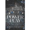Alexis Knightly LLC Power Play: A Hacker Arranged Marriage Romance: 2