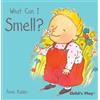 Annie Kubler What Can I Smell? (Libro di cartone) Small Senses