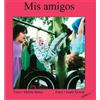 Debbie Bailey Mis Amigos (Libro di cartone) Hablemos