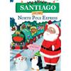Jd Green Santiago on the North Pole Express (Copertina rigida)