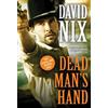 David Nix Dead Man's Hand (Tascabile) Jake Paynter