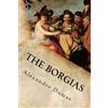 Alexandre Dumas The Borgias (Tascabile)