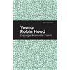 George Manville Fenn Young Robin Hood (Tascabile) Mint Editions