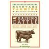 Kim Pezza Backyard Farming: Raising Cattle for Dairy and Beef (Tascabile)