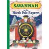 Jd Green Savannah on the North Pole Express (Copertina rigida)