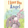 I Love You Angel: A Personalized Book About Love for a Child (Copertina rigida)