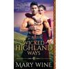 Mary Wine Wicked Highland Ways (Tascabile) Highland Weddings