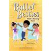Yasmine Naghdi Ballet Besties: Dante's Winning Dance (Tascabile) Ballet Besties