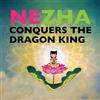 Sanmu Tang Shanghai Animation and Film St Nezha Conquers the Dragon (Tascabile)