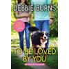 Debbie Burns To Be Loved by You (Tascabile) Rescue Me