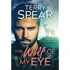 Terry Spear The Wolf of My Eye (Tascabile) Highland Wolf