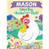 Louise Martin Mason I Love You, a Bushel and a Peck! (Copertina rigida)