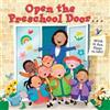 Christopher Santoro Open The Preschool Door (Libro di cartone)