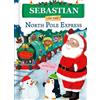 Jd Green Sebastian on the North Pole Express (Copertina rigida)