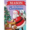 Mason 'Twas the Night Before Christmas (Copertina rigida) Night Before Christmas