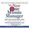 Spencer Johnson Ken Blanchard The New One Minute Manager (Audio)