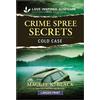 Maggie K Black Crime Spree Secrets (Tascabile) Unsolved Case Files