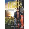 Delores Fossen Twilight at Wild Springs (Tascabile) Last Ride, Texas