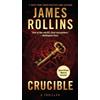 James Rollins Crucible (Tascabile) Sigma Force