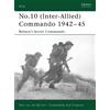 Nick van der Bijl No.10 (Inter-Allied) Commando 1942-45 (Tascabile) Elite