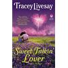 Tracey Livesay Sweet Talkin' Lover (Tascabile)