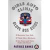Patrice Banks Girls Auto Clinic Glove Box Guide (Tascabile)