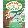 Ellen Potter Piper Green and the Fairy Tree (Tascabile)