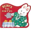 Rosemary Wells Ruby's Tea for Two (Libro di cartone) Max and Ruby