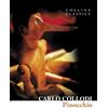 Carlo Collodi Pinocchio (Tascabile) Collins Classics