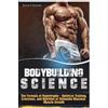 Kevin P Hunter Bodybuilding Science (Tascabile) Bodybuilding