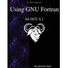 Gfortran Team Using GNU Fortran for GCC 6.1 (Tascabile)