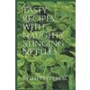 Keith Pepperell Tasty Recipes with Naughty Stinging Nettles (Tascabile)