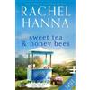 Rachel Hanna Sweet Tea & Honey Bees (Tascabile) Sweet Tea B&b