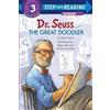 Kate Klimo Dr. Seuss: The Great Doodler (Tascabile) Step into Reading, Step 3