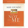 Max Lucado It's Not About Me Personal Guidebook (Tascabile)