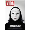 Marge Piercy Vida (Tascabile)