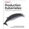 John Harris Josh Rosso Rich Lander Alex Brand Production Kubernetes (Tascabile)