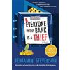 Benjamin Stevenson Everyone in This Bank Is a Thief (Tascabile)